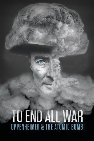 Oppenheimer, l'homme et la bombe poster