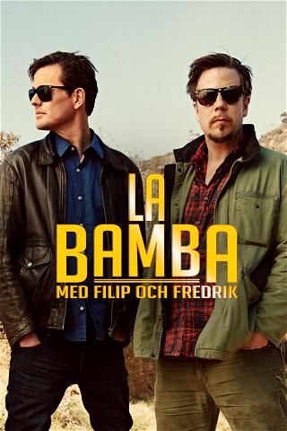 La Bamba med Filip & Fredrik poster