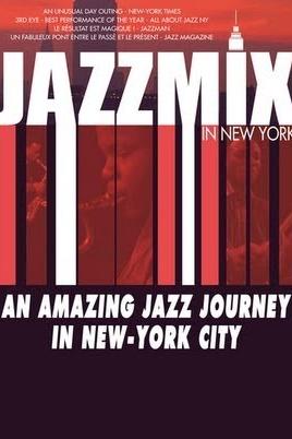 Jazzmix In New York (Versión original) poster