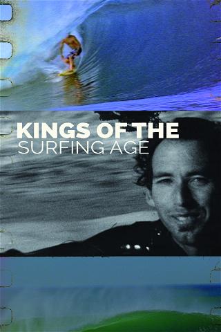 Kings of the Surfing Age poster