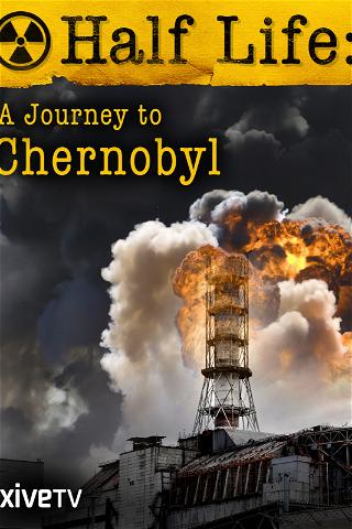 Half Life: A Journey to Chernobyl poster