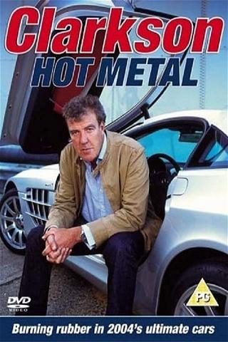 Clarkson: Hot Metal poster