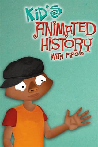 Kid's Animated History with Pipo poster
