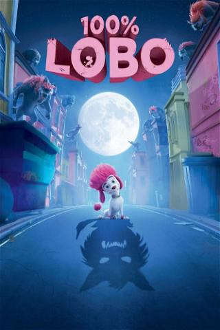 100% Lobo poster