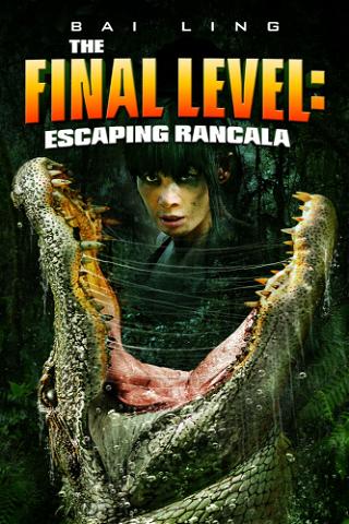 The Final Level: Escaping Rancala poster
