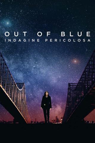 Out of blue - Indagine pericolosa poster