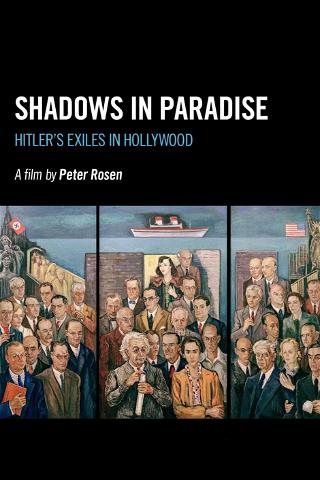 Shadows in Paradise: Hitler's Exiles in Hollywood poster