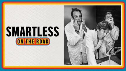 SmartLess: On the Road poster