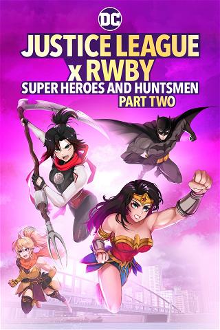 Justice League X RWBY: Super Heroes & Huntsmen Part 2 poster