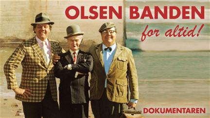The Olsen Gang: Forever! poster