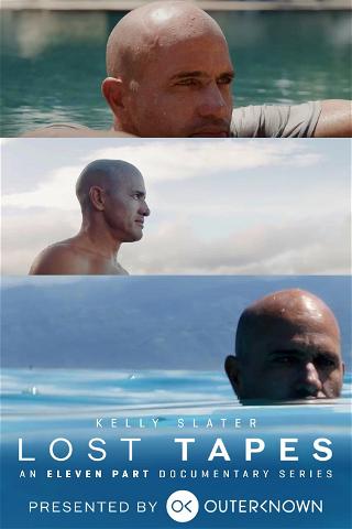Kelly Slater: Lost Tapes poster