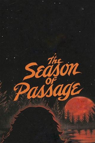 The Season of Passage poster