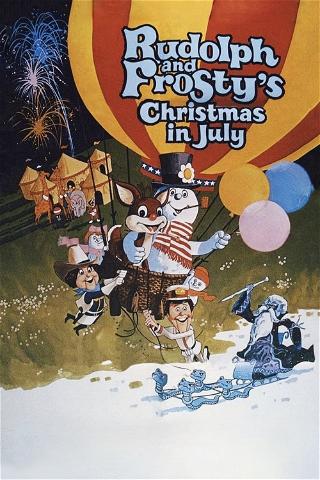 Rudolph and Frosty's Christmas in July poster