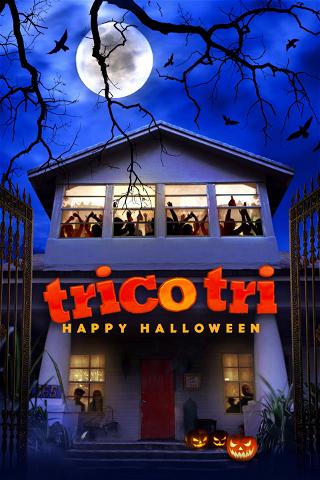 Trico Tri: Happy Halloween poster