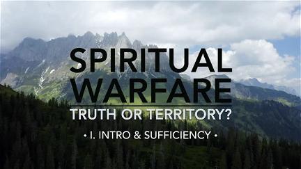 Spiritual Warfare: Truth or Territory? poster
