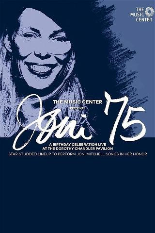 Joni 75: A Birthday Celebration poster