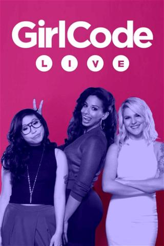 Girl Code Live poster