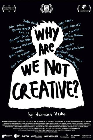 Why Are We (Not) Creative? poster