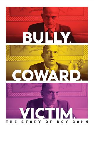 Bully, Coward, Victim: The Roy Cohn Story poster