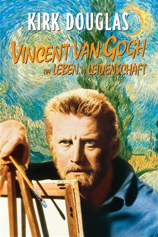 Vincent van Gogh - Ein Leben in Leidenschaft poster