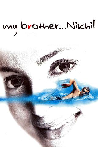 My Brother... Nikhil poster