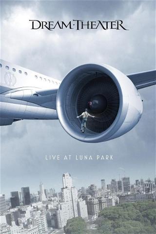 Dream Theater: Live at Luna Park poster
