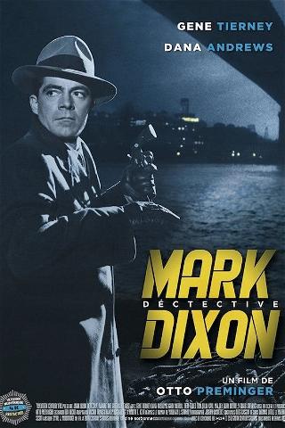Mark Dixon, détective poster