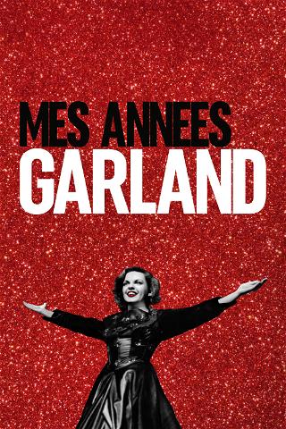 Mes Années Garland poster