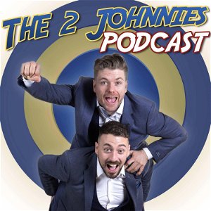 The 2 Johnnies Podcast poster