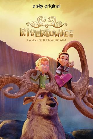 Riverdance - La aventura animada poster