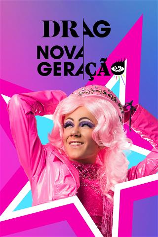 Drag: Nova Geração poster