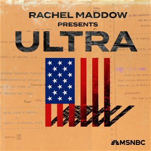 Rachel Maddow Presents: Ultra poster
