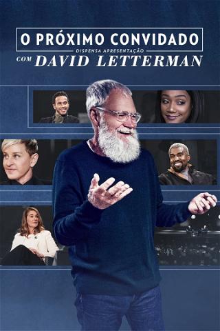 O Próximo Convidado Dispensa Apresentação com David Letterman poster