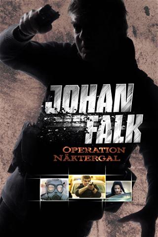 Johan Falk: Operation Nattergal poster