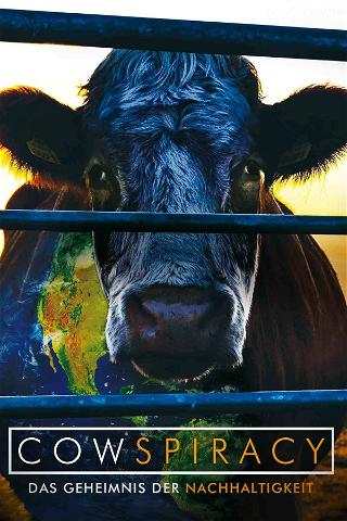 Cowspiracy - Das Geheimnis der Nachhaltigkeit poster