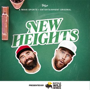 New Heights with Jason and Travis Kelce poster