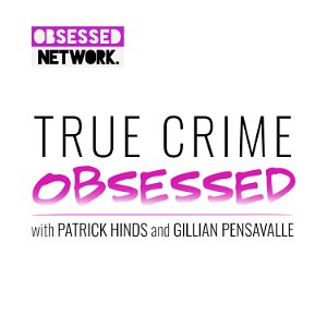 True Crime Obsessed poster