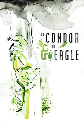 The Condor & The Eagle poster