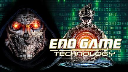 End Game: Technology poster