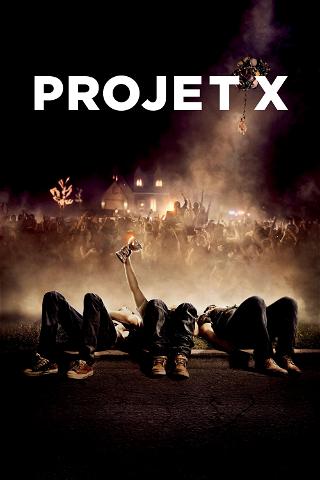 Projet X poster