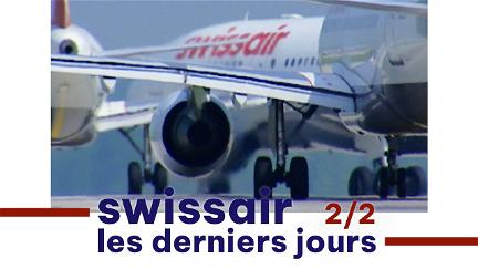 Swissair : les derniers jours (2/2) poster