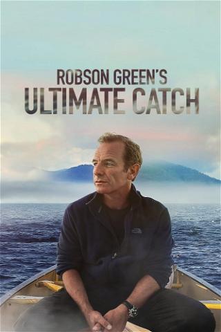 Robson Green's Ultimate Catch poster