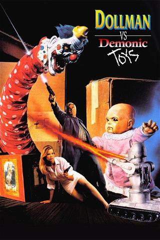 Dollman vs. Demonic Toys - Giocattoli assassini poster