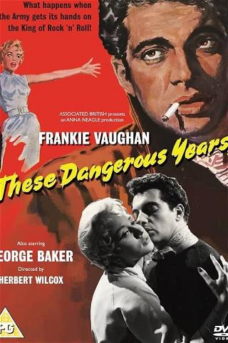 These Dangerous Years poster