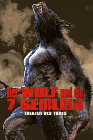 Der Wolf und die 7 Geißlein - Theater des Todes poster