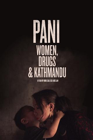 Pani: Women, Drugs and Kathmandu poster