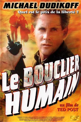 Le Bouclier Humain poster