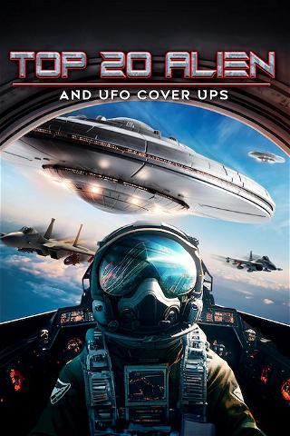 Top 20 Alien and UFO Cover Ups poster