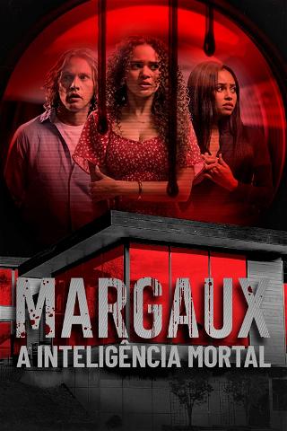 Margaux: A Inteligência Mortal poster