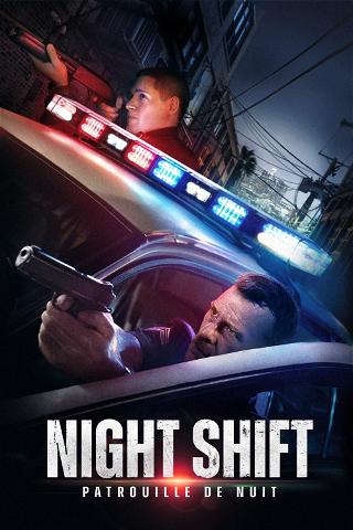 Night Shift : Patrouille de nuit poster